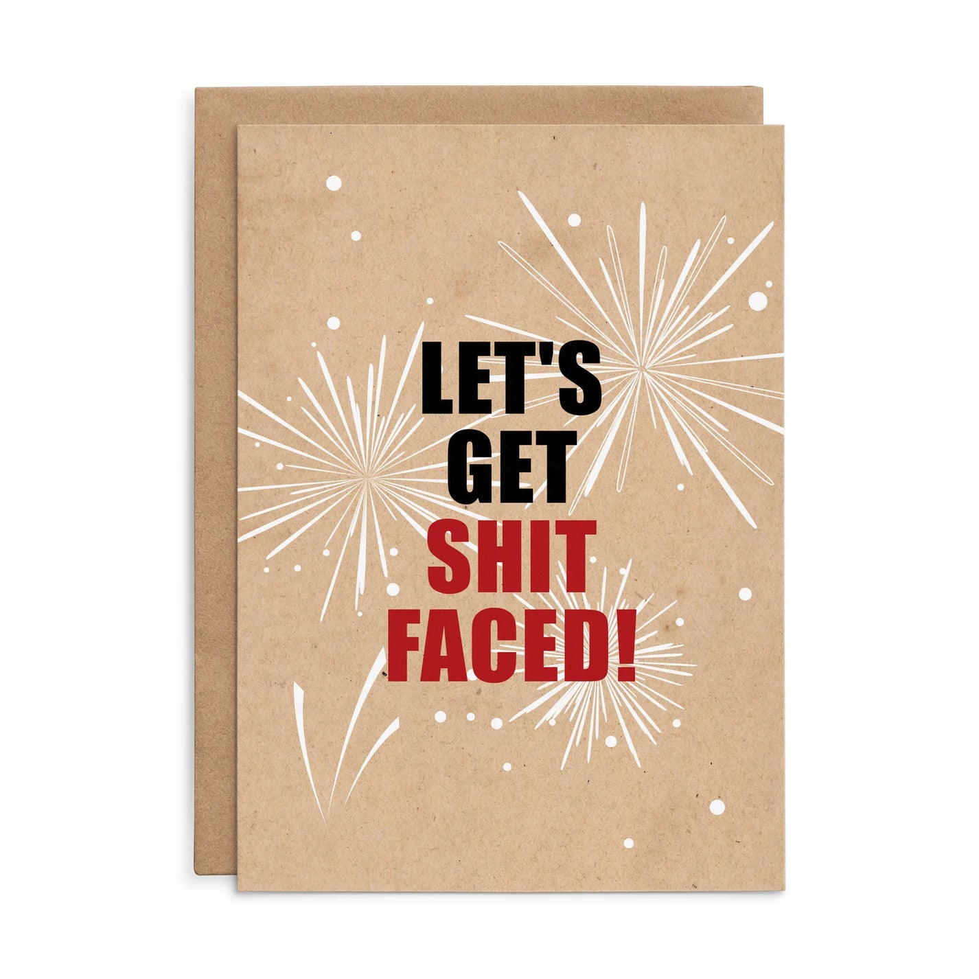 Let's Get Shit Faced